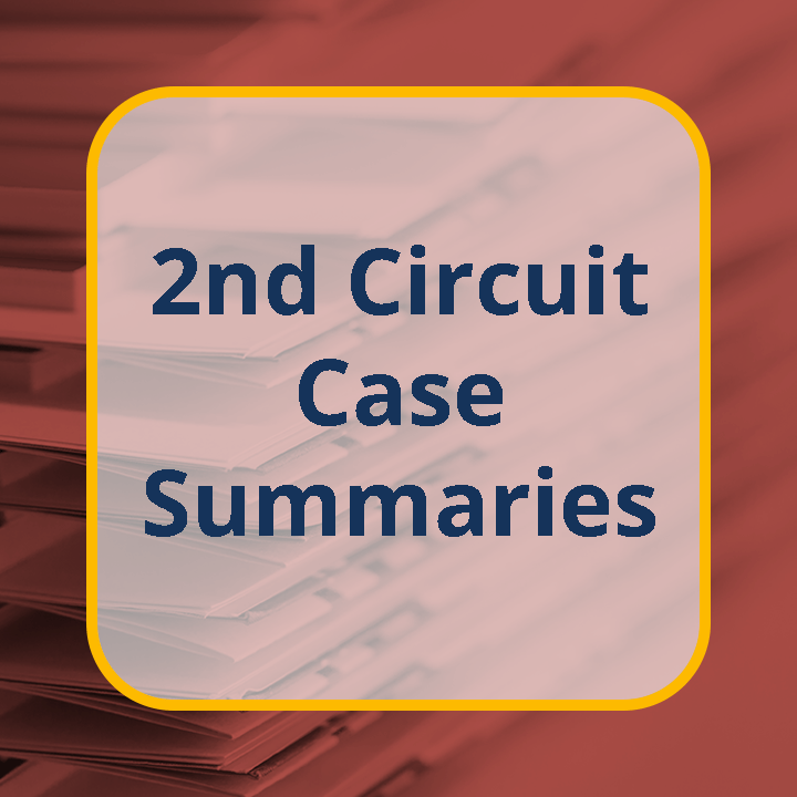 2nd Circuit Case Summaries