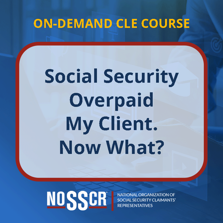 Social Security Overpaid My Client. Now What?